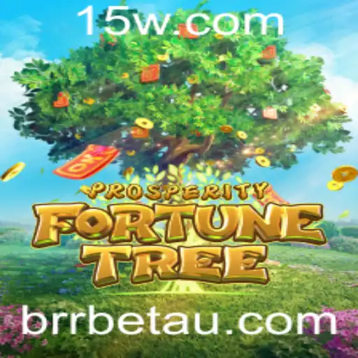 Explorando o Fascinante Mundo de ProsperityFortuneTree e Seu Sucesso no brrbet